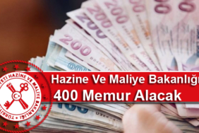 Hazine Ve Maliye Bakanlığı 400 Kişi Alacak hazine ve maliye bakanlığı