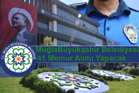 Muğla Büyükşehir Belediyesi 41 Memur Alacak Muğla Belediyesi