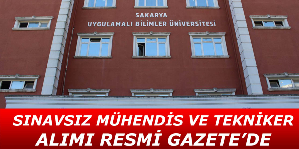 Sakarya Üniversitesi 2 Personel Alımı Açıklandı