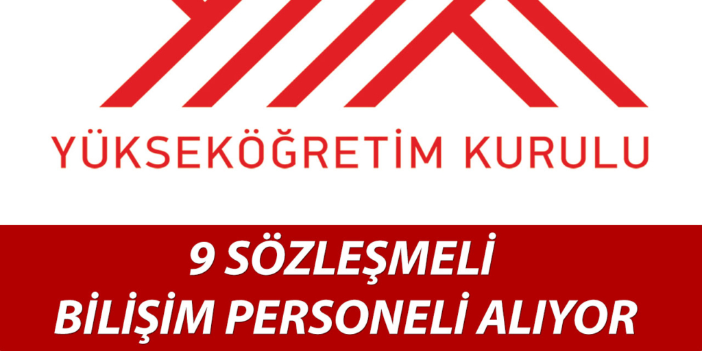 YÖK 9 Bilişim Personeli Alım İlanı Resmi Gazete'de