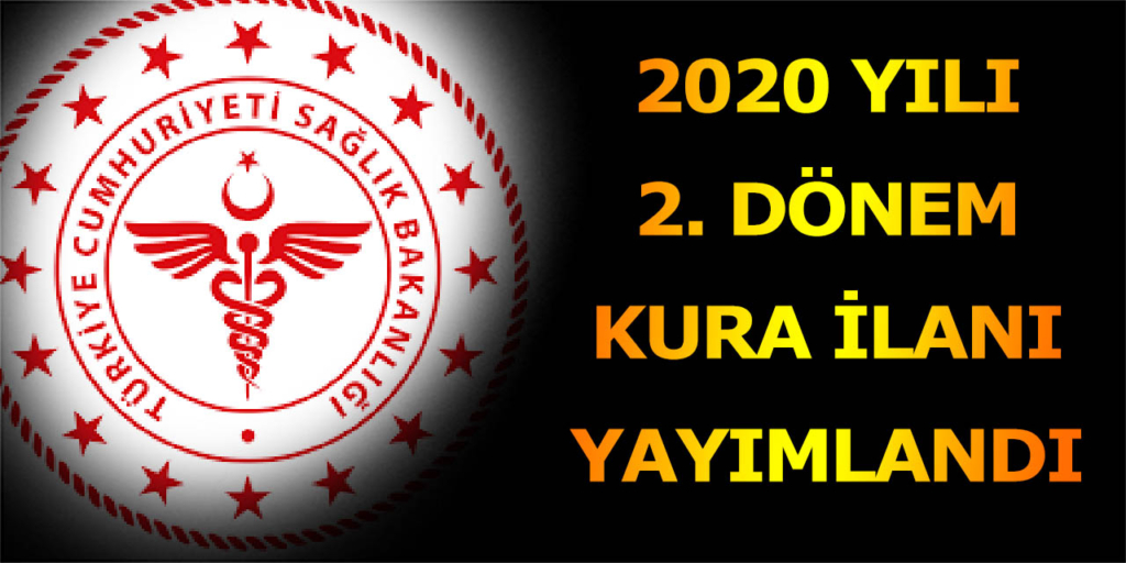 Sağlık Bakanlığı 2020 Yılı 2. Dönem Atama Kurası Açıklandı