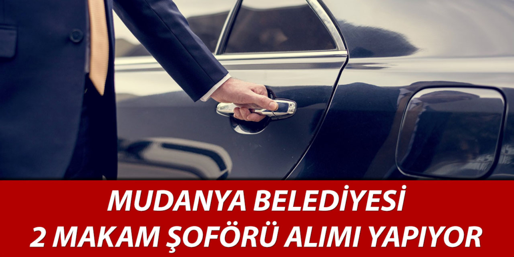 Mudanya Belediyesi 2 Makam Şoförü Alımı Yapıyor