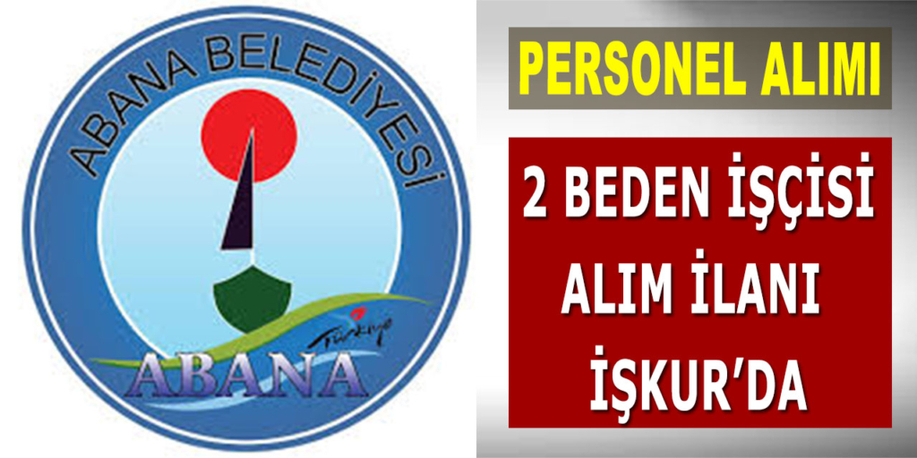 Abana Belediyesi 2 İşçi Alımı İŞKUR'da Açıklandı