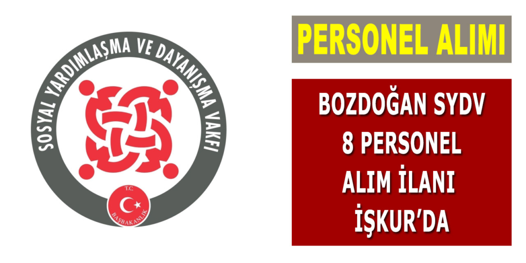 Bozdoğan SYDV 8 personel Alımı Açıklandı