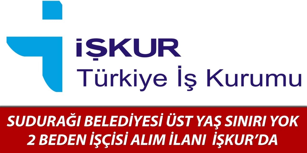 Sudurağı Belediyesi 2 Beden İşçisi Alımı