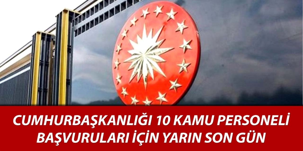 İletişim Başkanlığı 10 Personel Alımı Yarın Son