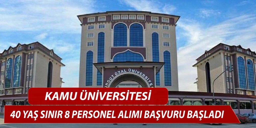 Üniversite 8 Personel Alımı Başvuru Başladı