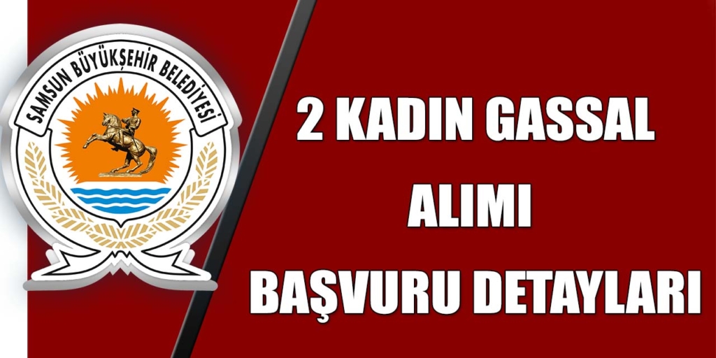 Büyükşehir Belediye 2 Gassal Alımı Başvuru Detayları