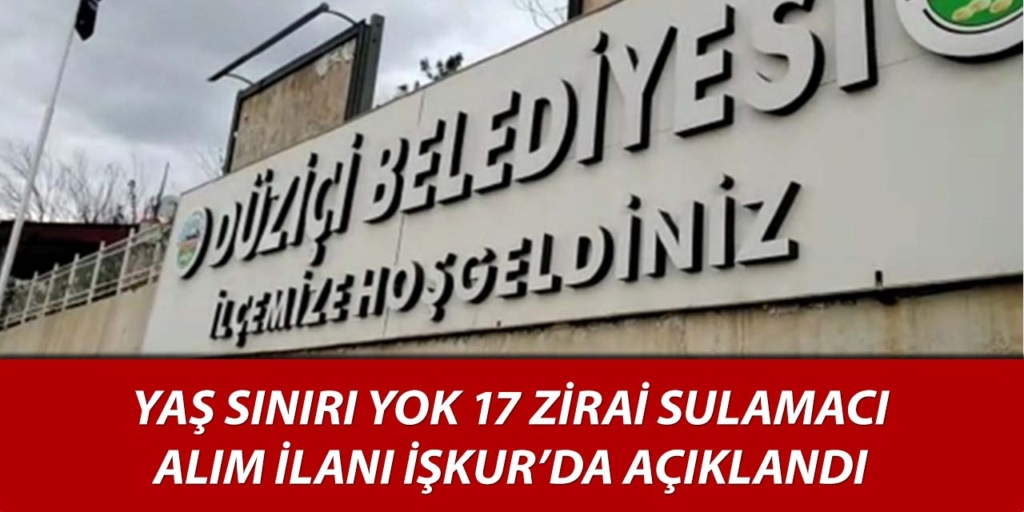 Düziçi Belediyesi 17 Çiftçi Alımı Açıklandı