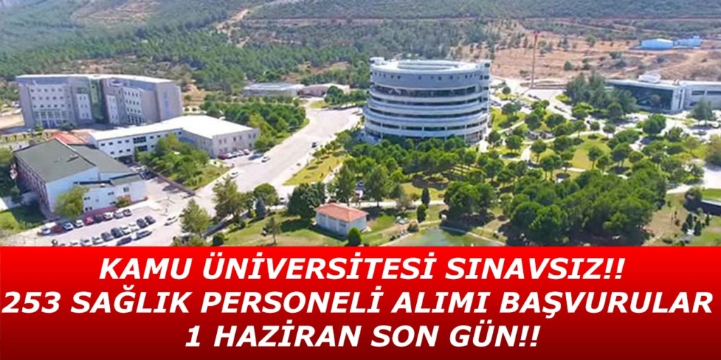 Kamu Üniversitesi 253 Personel Alımı 1 Haziran Son