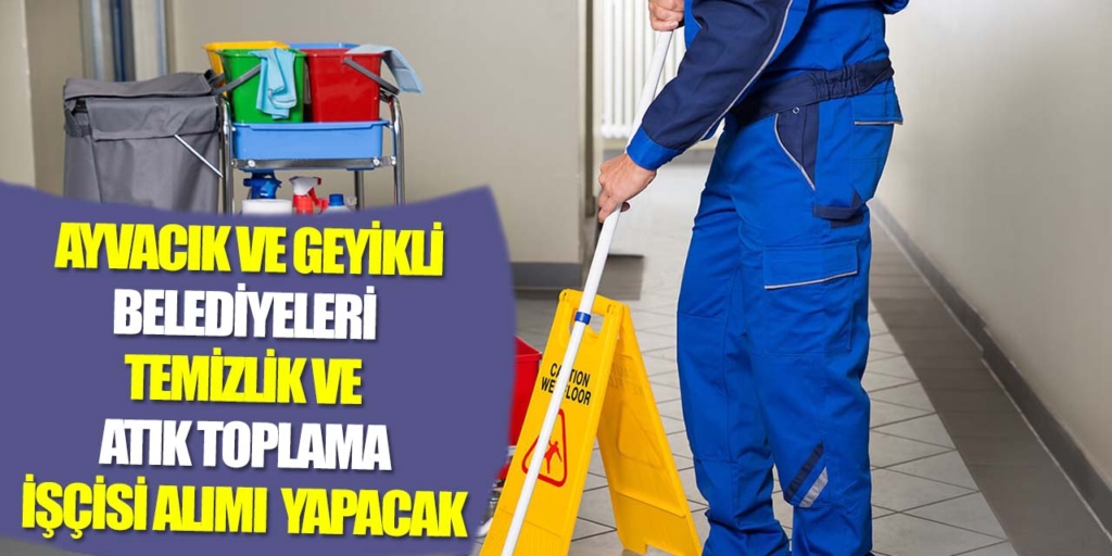 Geyikli ve Ayvacık Belediyeleri 2 İşçi İlanı Verildi