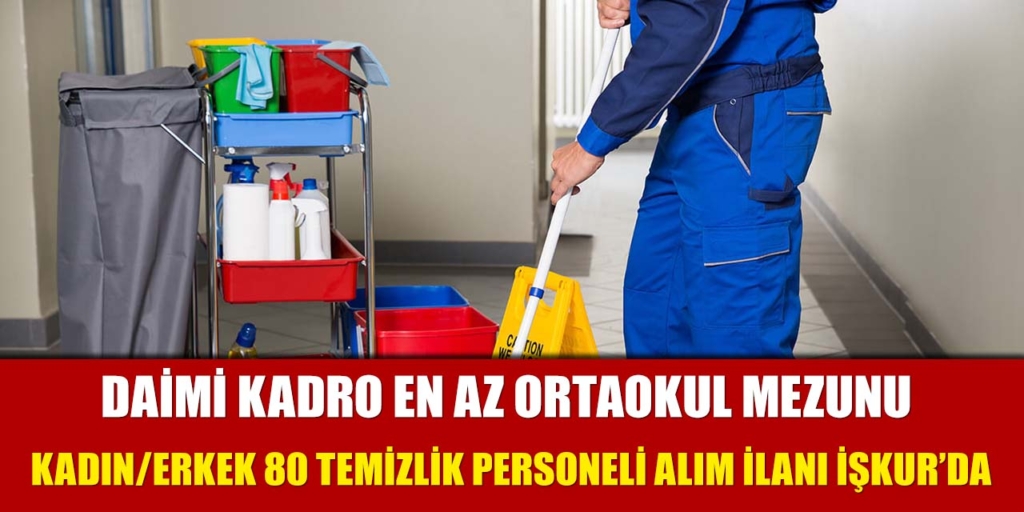 Gazi Üniversitesi 80 Temizlik Görevlisi İlanı Açıklandı