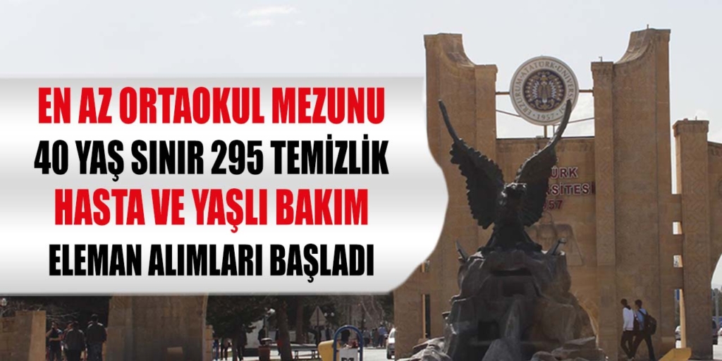 Atatürk Üniversitesi 295 Sürekli İşçi Alacağını Belirtti