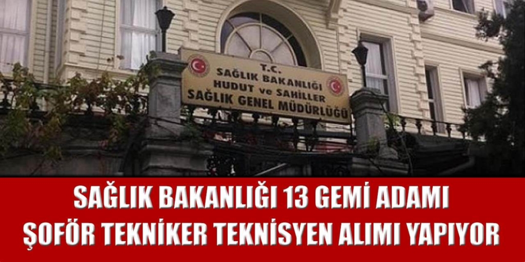 Sağlık Bakanlığı 13 Kamu Personeli Alımı Açıklandı