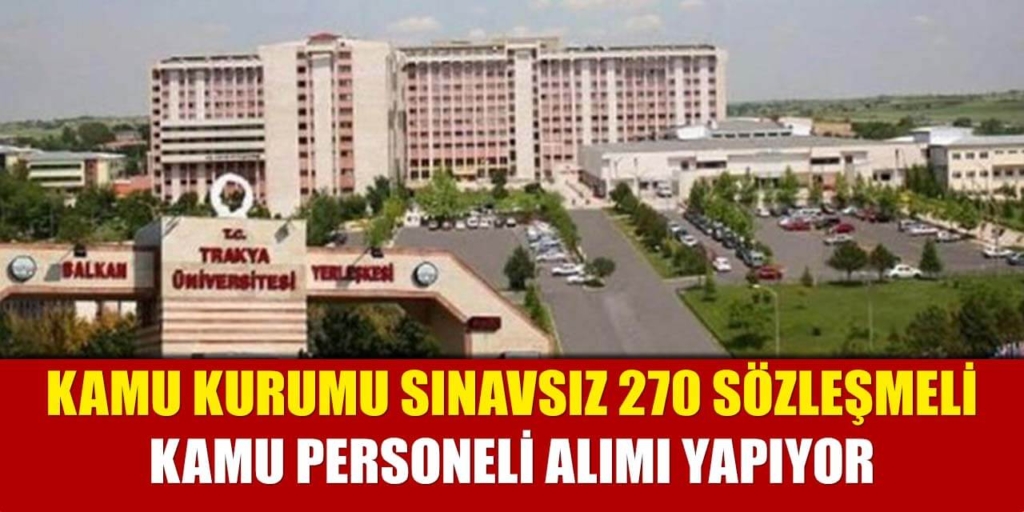 Kamu Kurumu Sınavsız 270 Kamu Personeli Alımı Açıklandı