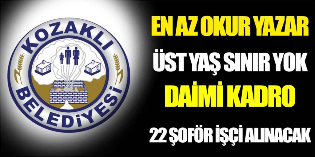 Belediye En Az Okuryazar Daimi Kadro 12 Şoför-İşçi Alımı İŞKUR'da