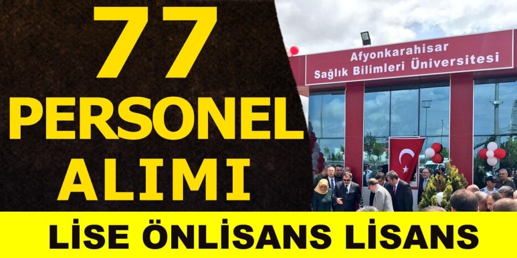 Sağlık Bilimleri Üniversitesi Sözleşmeli 77 Sağlık Personeli Alımı