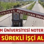 Kahramanmaraş Sütçü İmam Üniversitesi 120 Sürekli İşçi Alımı İlanı