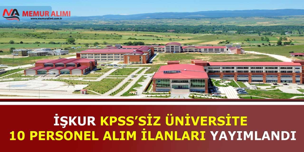 Kastamonu Üniversitesi 10 Kadrolu İşçi Alımı Son Günü