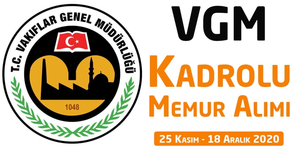 VGM Kadrolu Memur Alımı İlanı Yayımlandı