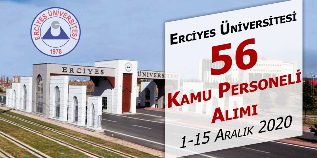 Erciyes Üniversitesi Sözleşmeli 56 Kamu Personeli Alımı Yapacak