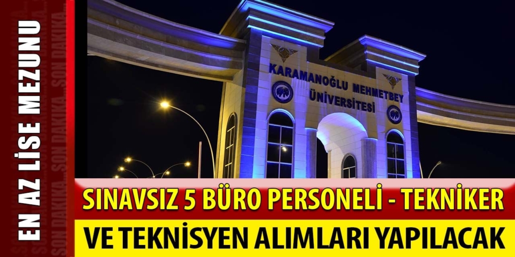 Kamu Üniversitesi Sınavsız 5 Büro Personeli Alım İlanı Açıklandı