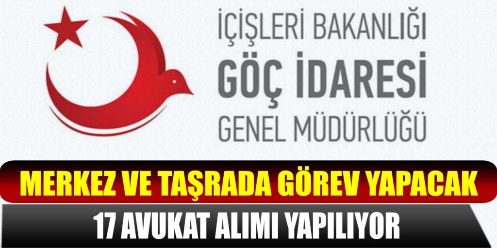Göç İdaresi Genel Müdürlüğü 17 Kamu Personeli Alıyor