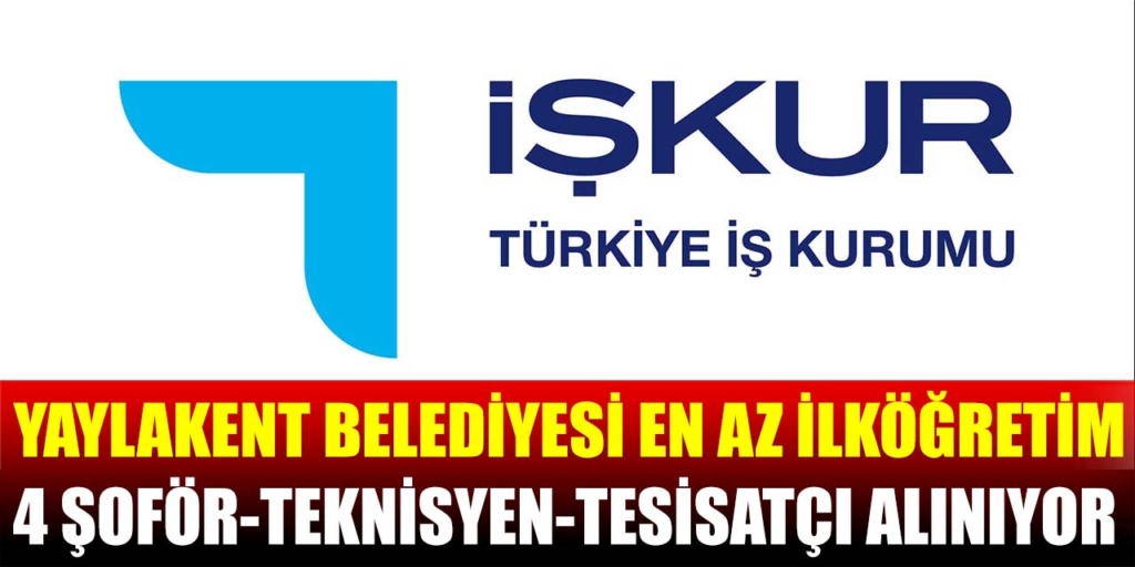 Yaylakent Belediyesine Kura İle 4 İşçi Alımı Yapılıcak