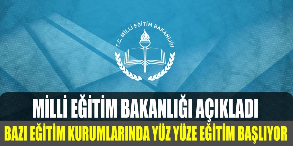 Yüz Yüze Eğitim Faaliyetlerine 11 Ocak’tan İtibaren Başlanıyor