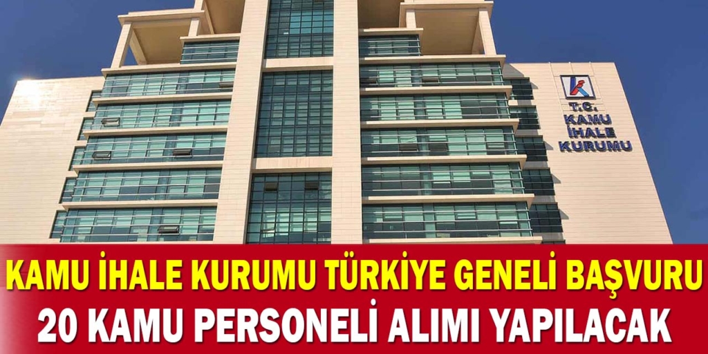 Kamu İhale Kurumu 20 Personel Alımı Yapıyor