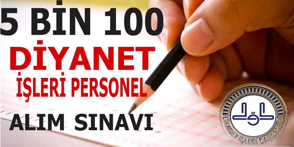 Diyanet İşleri 5 Bin 100 Sözleşmeli Personel Alımı Sınavı