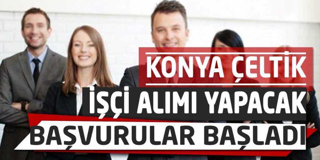 Konya Çeltik Belediyesi 5 İşçi Alımı
