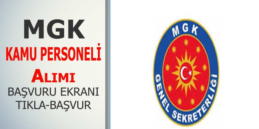 MGK Kamu 15 Personeli Alımı Yapıyor