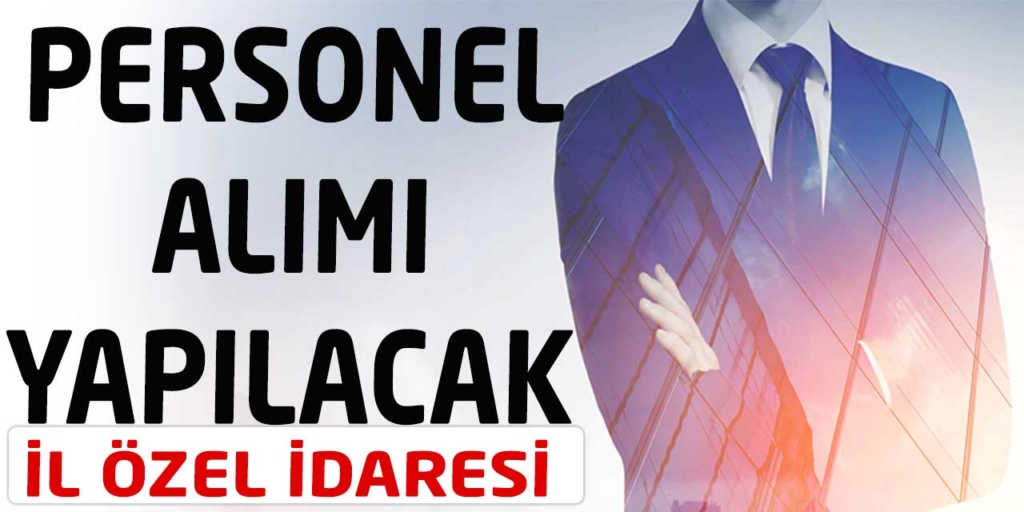 İl Özel İdaresine Personel Alımı