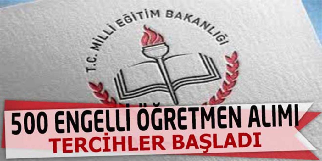 500 Engelli Öğretmen Alım Başvurusu Başladı