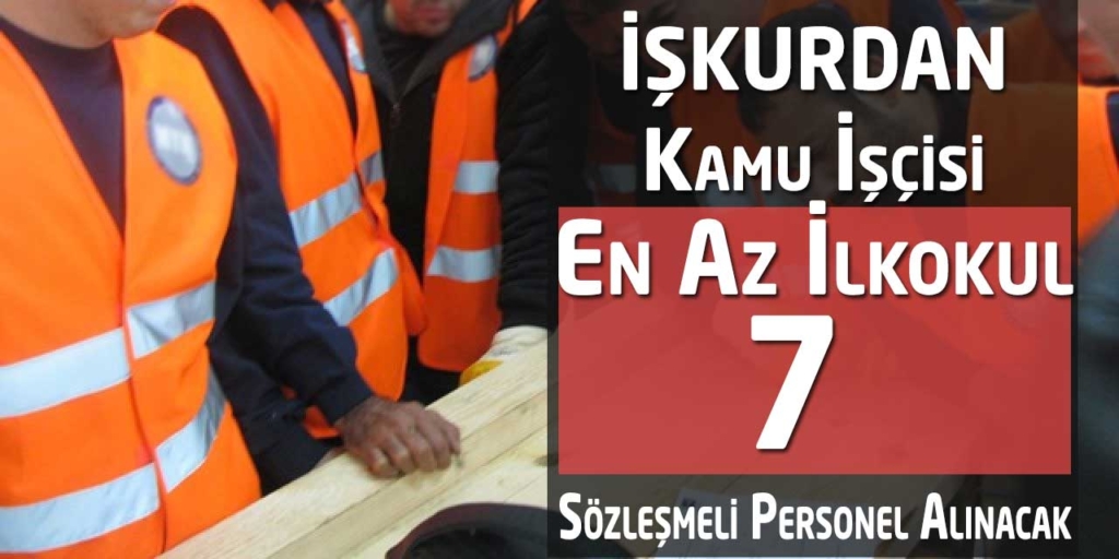 Belediye Başkanlığı  İlkokul 7 Sözleşmeli Personel Alımı
