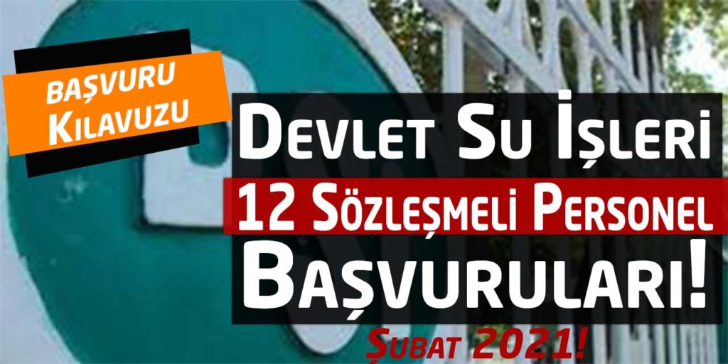 Devlet Su İşleri Sözleşmeli 12 Personel Alacak
