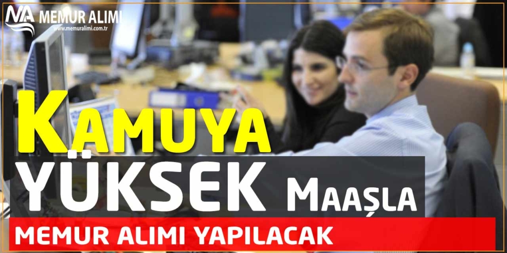 Kamu Kurumuna Kamu Personeli Alımı Devam Ediyor