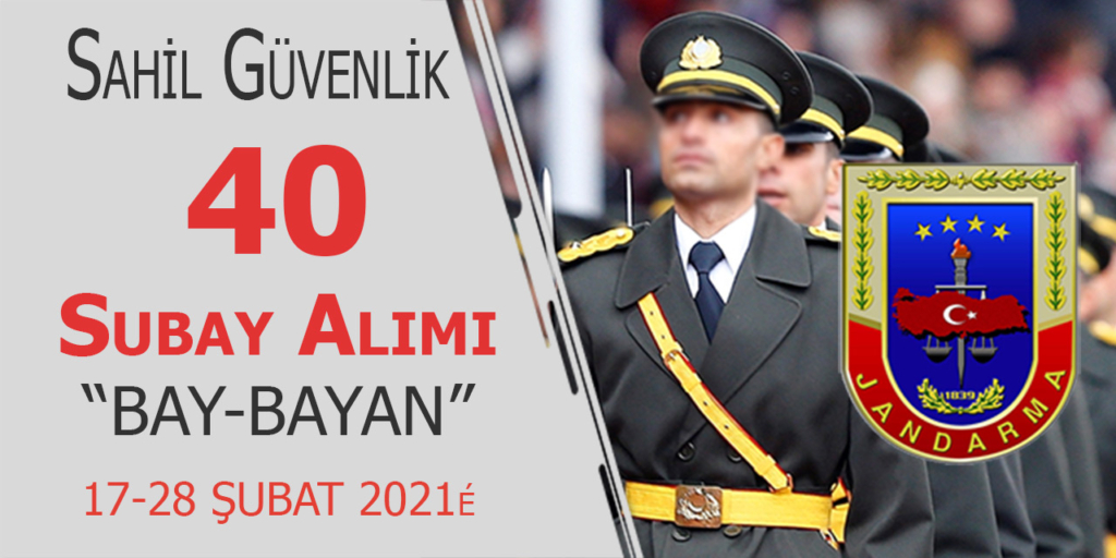 2021 Sahil Güvenlik KPSS 65 İle 40 Sözleşmeli Subay Alımı