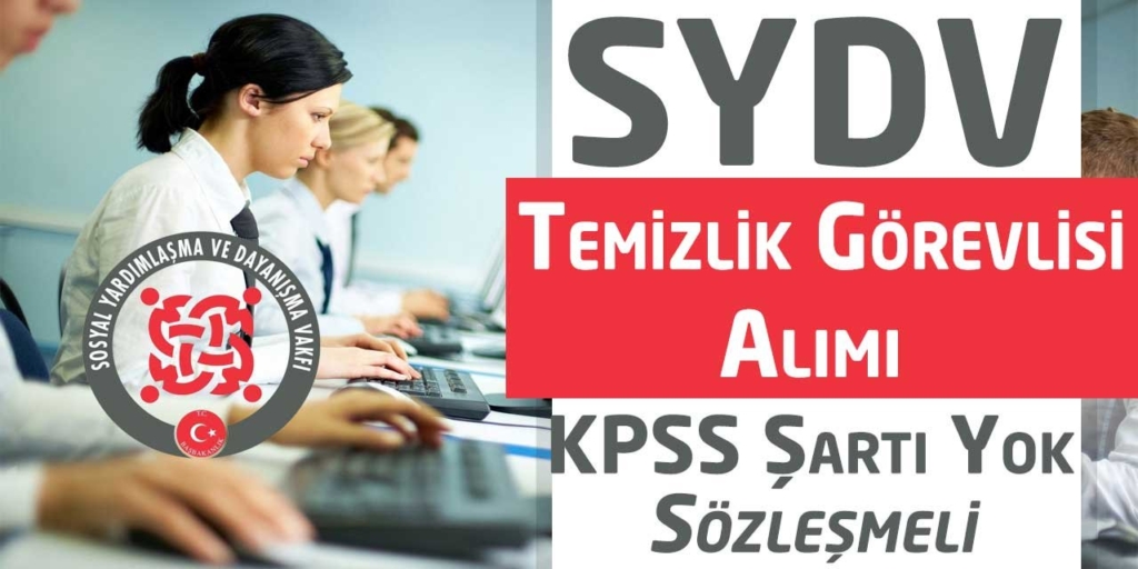 SYDV İŞKUR’ Dan Temizlik Görevlisi Alımı