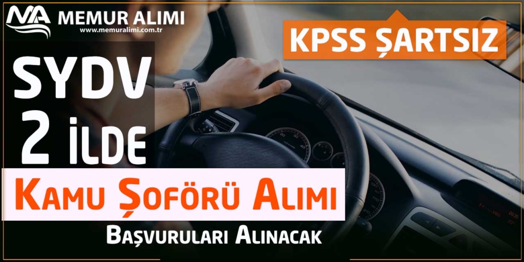 SYDV Vakıfları Şoför-Temizlik Görevlisi Alımı