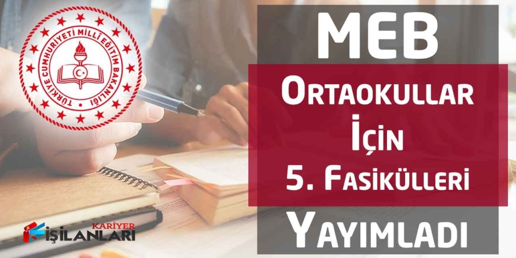 MEB Ortaokullar İçin 5. Fasikülleri Yayımladı