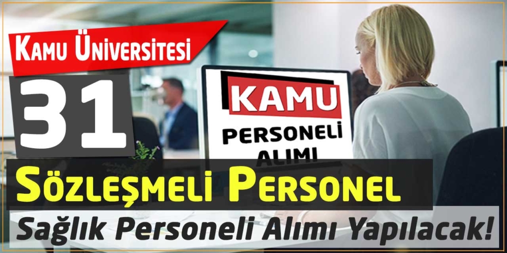 Kamu Hastanesine 31 Sözleşmeli Sağlık Personeli Alacak