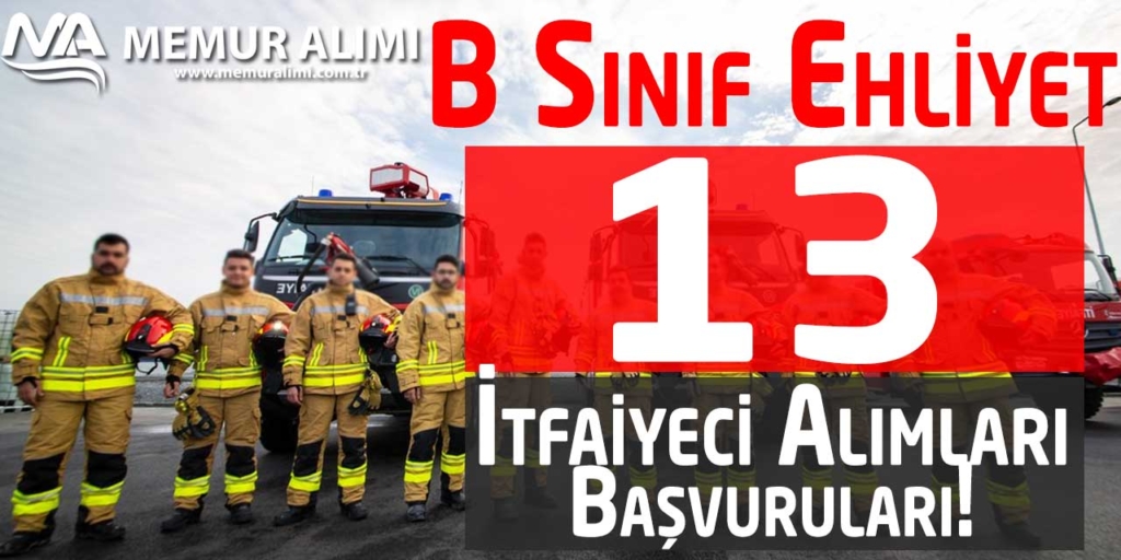 Manisa Büyükşehir Belediyesi 13 İtfaiye Eri Alımları