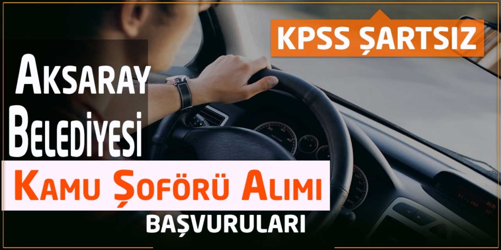 Belediye Başkanlığı Şoför Alımı Başvuruları!