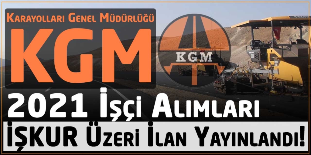 Kara Yolları Genel Müdürlüğü 3 Daimi İşçi Alımları