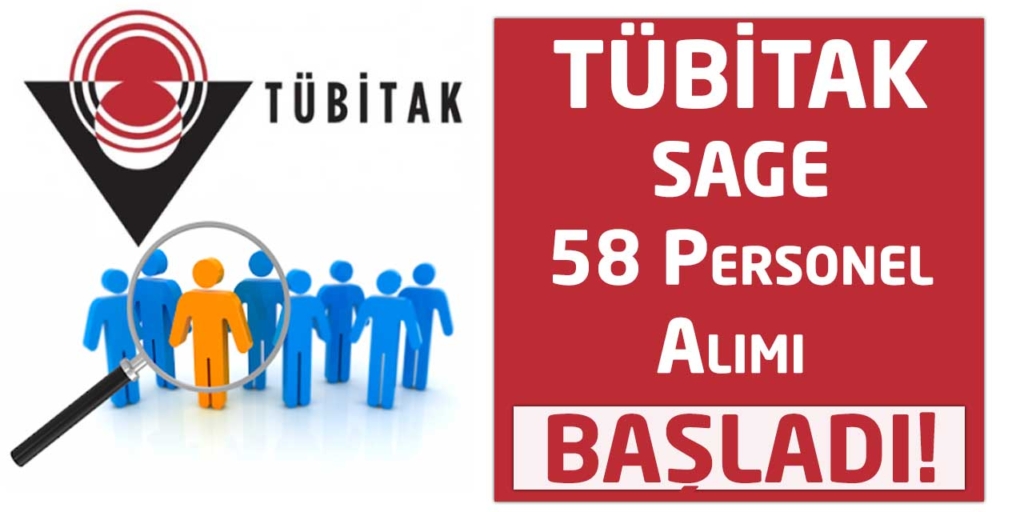 TÜBİTAK SAGE 58 Kamu Personeli Alımı Duyurusu