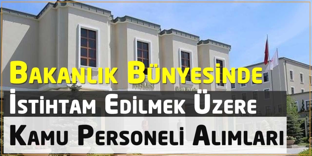 Dışişleri Bakanlığı Kamu Personeli Alımı İlanı