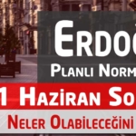 Recep Tayyip Erdoğan’dan Son Dakika Normalleşme Duyurusu