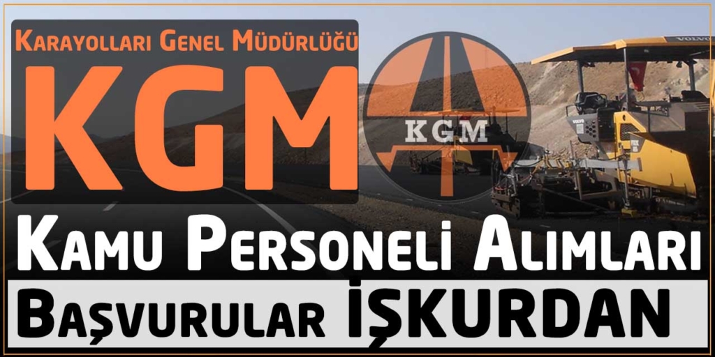 Karayolları Genel Müdürlüğü 5 Kamu Personeli Alımları